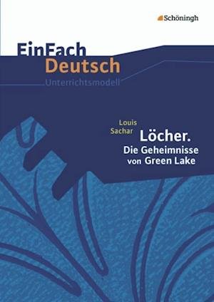 Einfach Deutsch: Locher  Unterrichtsmodelle - Louis Sachar - Böcker - Bildungshaus Schulbuchverlage Westermann - 9783140224871 - 1 februari 2012