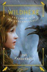 Cover for Kaaberbøl · Wildhexe - Das Labyrinth der (Book)