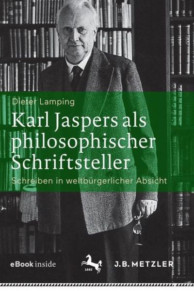 Cover for Lamping · Karl Jaspers als philosophischer Schriftsteller (Book) (2018)