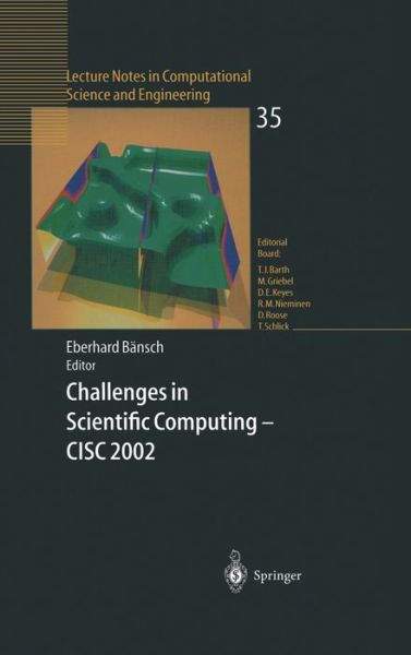 Cover for Eberhard Bänsch · Challenges in Scientific Computing - CISC 2002 (Hardcover Book) (2004)