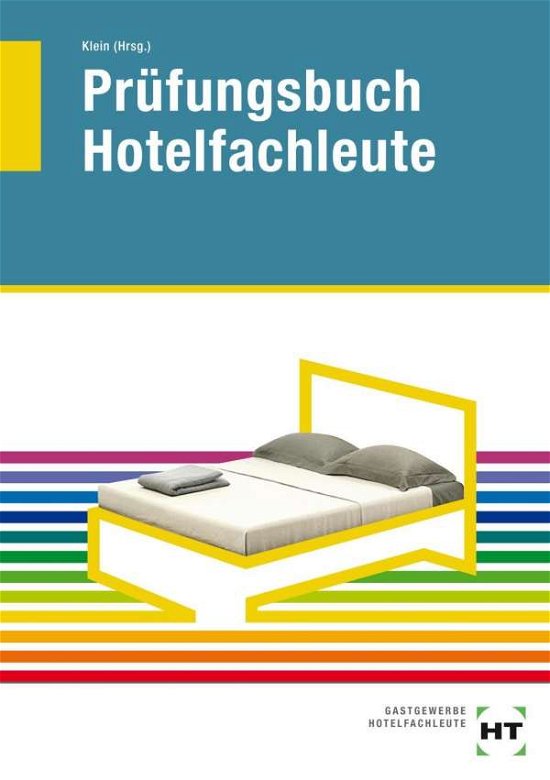 Prüfungsbuch für Hotelfachleut - Herrmann - Books -  - 9783582400871 - 