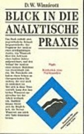 Cover for Donald Woods Winnicott · Blick I.d.analyt.praxis (Book)