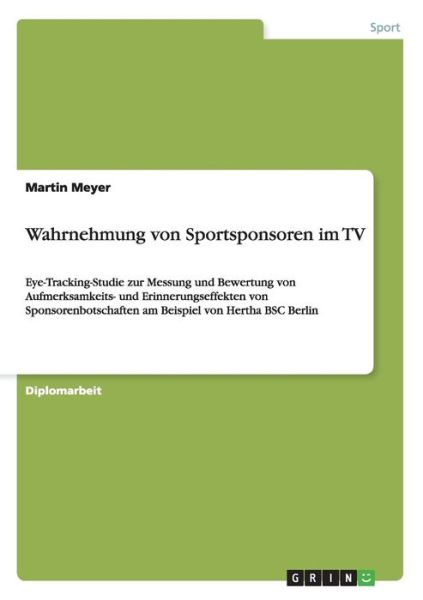 Cover for Martin Meyer · Wahrnehmung Von Sportsponsoren Im TV (Paperback Book) [German edition] (2012)