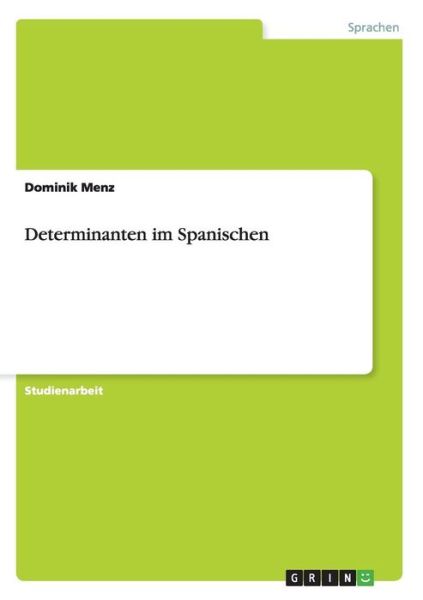 Cover for Menz · Determinanten im Spanischen (Book) [German edition] (2013)