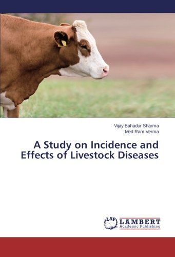 Cover for Med Ram Verma · A Study on Incidence and Effects of Livestock Diseases (Paperback Book) (2014)