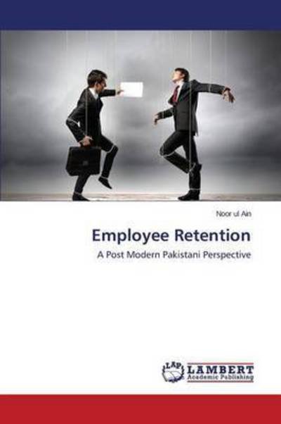 Cover for Ain Noor Ul · Employee Retention (Pocketbok) (2015)