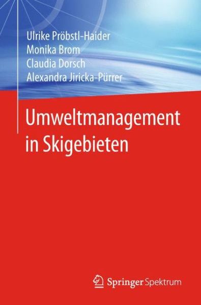 Cover for Ulrike Probstl-Haider · Umweltmanagement in Skigebieten (Paperback Book) (2018)