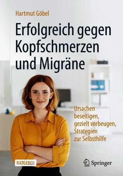Cover for Göbel · Erfolgreich gegen Kopfschmerzen und Migraene (Bok) (2020)