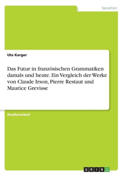 Cover for Karger · Das Futur in französischen Gramm (Book)