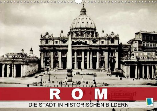 Die Stadt in Historischen Bildern - Rom - Bøger -  - 9783671711871 - 
