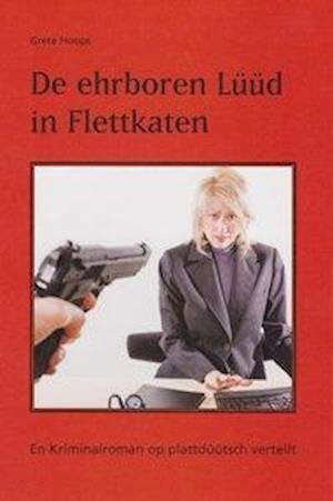 Cover for Hoops · De ehrboren Lüüd in Flettkaten (Buch)