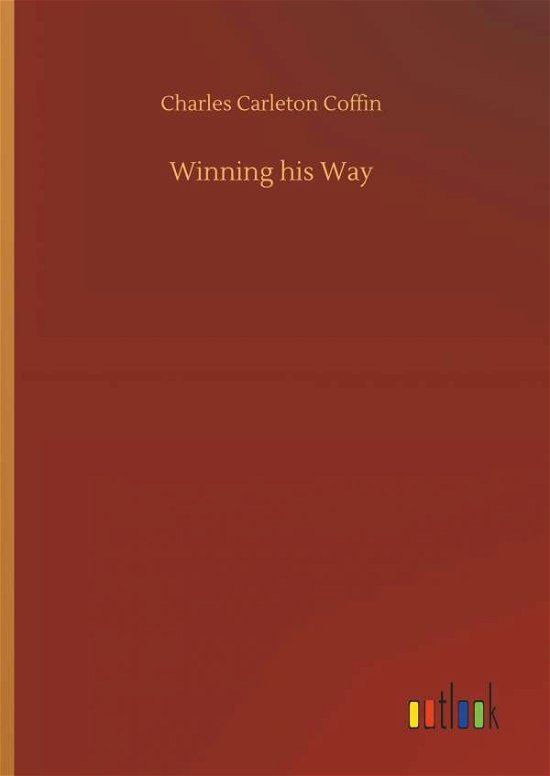Cover for Coffin · Winning his Way (Buch) (2018)