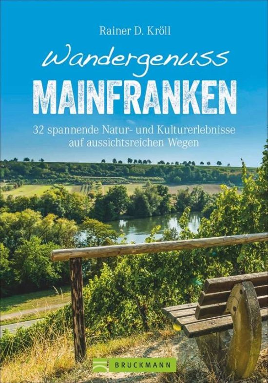 Cover for Kröll · Wandergenuss Mainfranken (Bok)