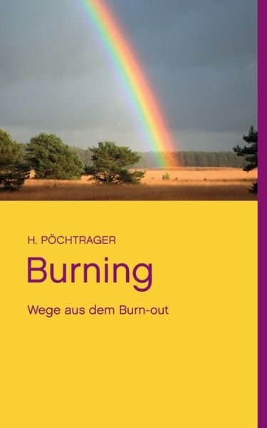 Cover for Pöchtrager · Burning (Buch) (2017)