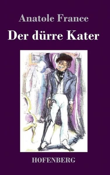 Cover for France · Der dürre Kater (Book) (2018)