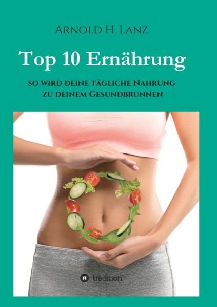 Cover for Lanz · Top 10 Ernährung (Book) (2019)