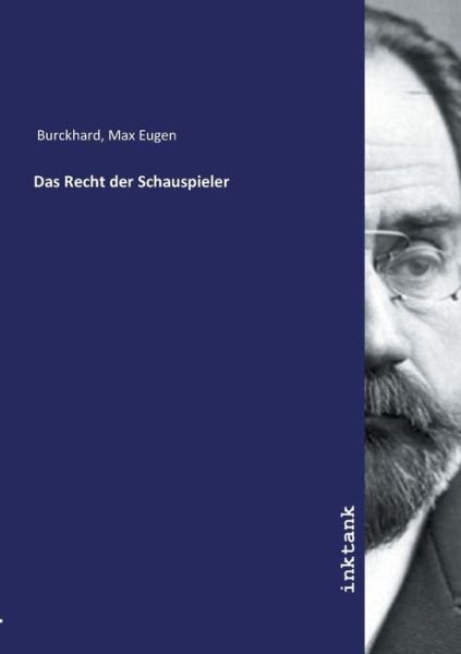 Cover for Burckhard · Das Recht der Schauspieler (Buch)