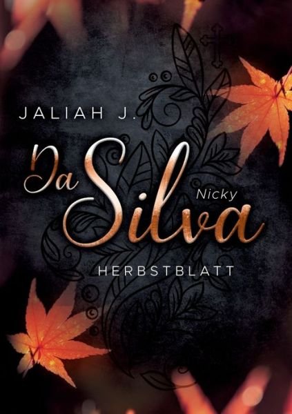 Da Silva - Herbstblatt - J. - Kirjat -  - 9783750429871 - keskiviikko 8. tammikuuta 2020