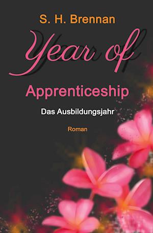 Cover for S. H. Brennan · Year of Apprenticeship (Book) (2022)