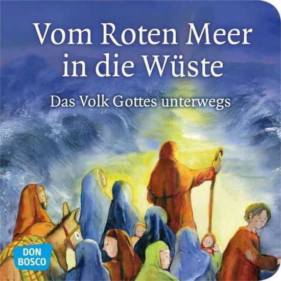 Vom Roten Meer in die Wüste - Nommensen - Books -  - 9783769821871 - 