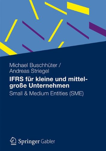 Cover for Michael Buschhuter · Ifrs Fur Kleine Und Mittelgrosse Unternehmen: Praktischer Einstieg in Den Ifrs for Smes (Paperback Book) [2015 edition] (2015)