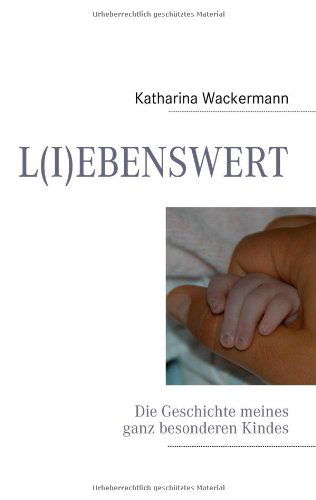 Cover for Katharina Wackermann · L (I)ebenswert (Paperback Book) [German edition] (2008)