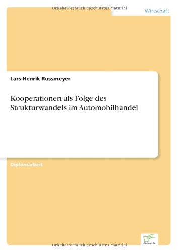 Cover for Lars-Henrik Russmeyer · Kooperationen als Folge des Strukturwandels im Automobilhandel (Paperback Book) [German edition] (2003)