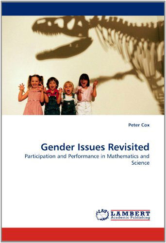 Cover for Peter Cox · Gender Issues Revisited: Participation and Performance in Mathematics and Science (Paperback Book) (2010)