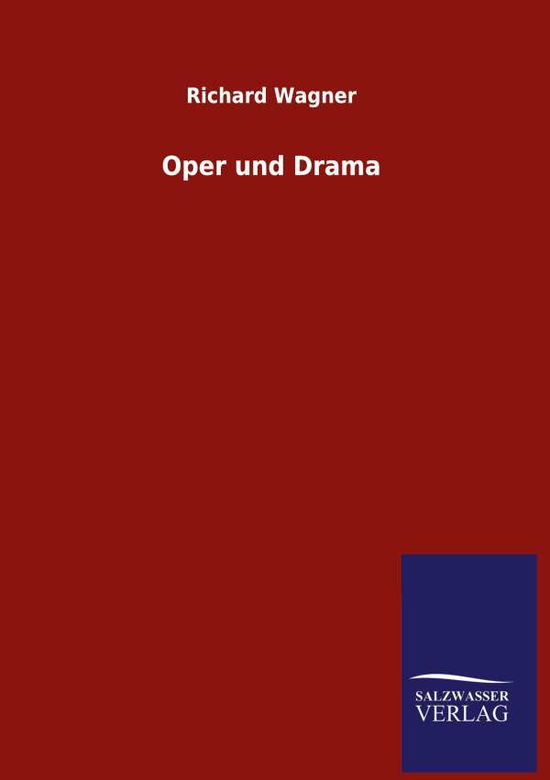 Cover for Richard Wagner · Oper und Drama (Hardcover Book) (2020)