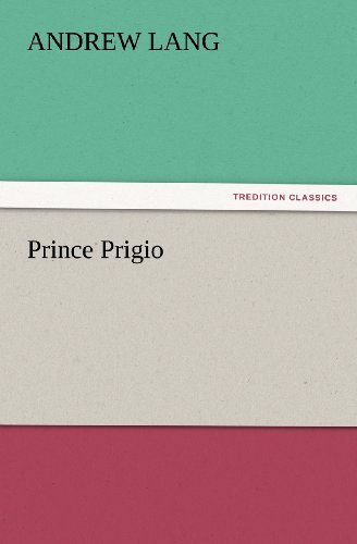 Cover for Andrew Lang · Prince Prigio (Tredition Classics) (Paperback Book) (2012)