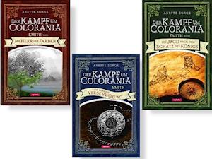 Der Kampf um Colorania-Serie (Bände 1+2+3 in einem Paket) - Anette Sorge - Books - cap-Verlag - 9783867732871 - March 1, 2018