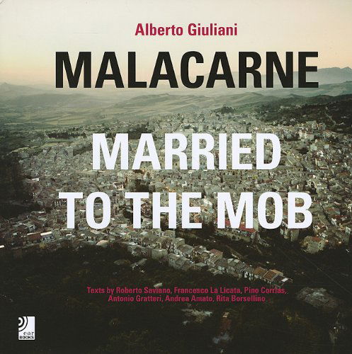 Aa.vv. · Earbooks: Malacarna - Married Mob [it / Engl] (MERCH) (2010)