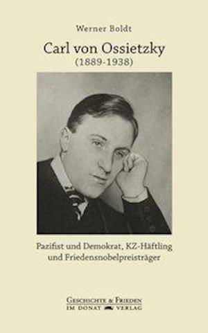 Carl von Ossietzky (1889-1938) - Boldt - Boeken -  - 9783943425871 - 