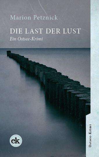 Cover for Petznick · Die Last der Lust (Book)