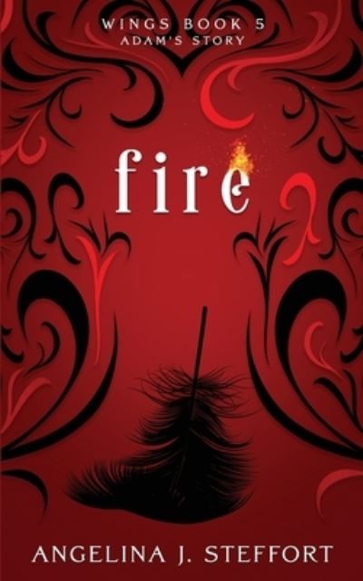 Cover for Angelina J Steffort · Fire (Paperback Book) (2019)