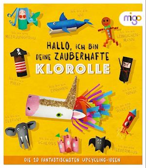 Cover for Sara Stanford · Hallo, ich bin deine zauberhafte Klorolle (Pocketbok) (2022)