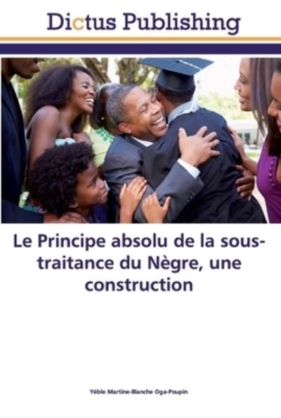 Cover for Oga-Poupin · Le Principe absolu de la sou (Buch) (2018)