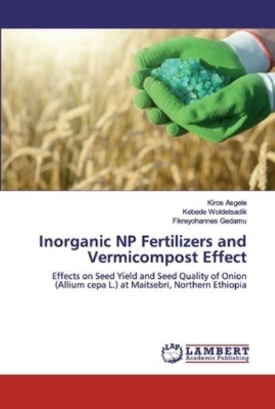 Cover for Asgele · Inorganic NP Fertilizers and Ver (Book) (2019)