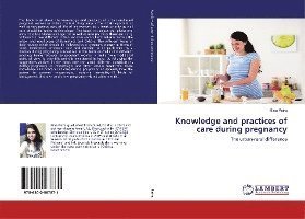 Knowledge and practices of care d - Patra - Książki -  - 9786200567871 - 