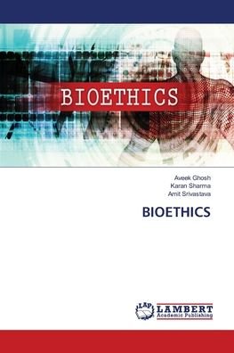 Cover for Ghosh · Bioethics (Bok) (2020)