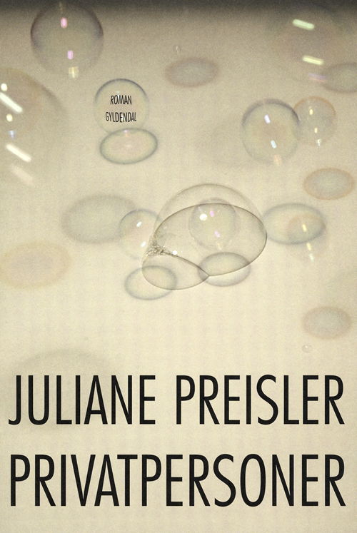 Cover for Juliane Preisler · Privatpersoner (Sewn Spine Book) [1. wydanie] (2009)