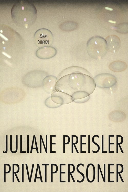 Cover for Juliane Preisler · Privatpersoner (Sewn Spine Book) [1st edition] (2009)