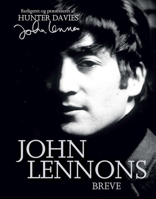 Cover for Hunter Davies · John Lennons breve (Innbunden bok) [1. utgave] [Indbundet] (2012)