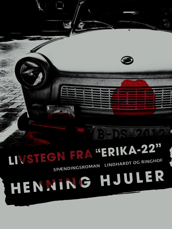 Cover for Henning Hjuler · Livstegn fra &quot;Erika-22&quot; (Taschenbuch) [2. Ausgabe] (2017)