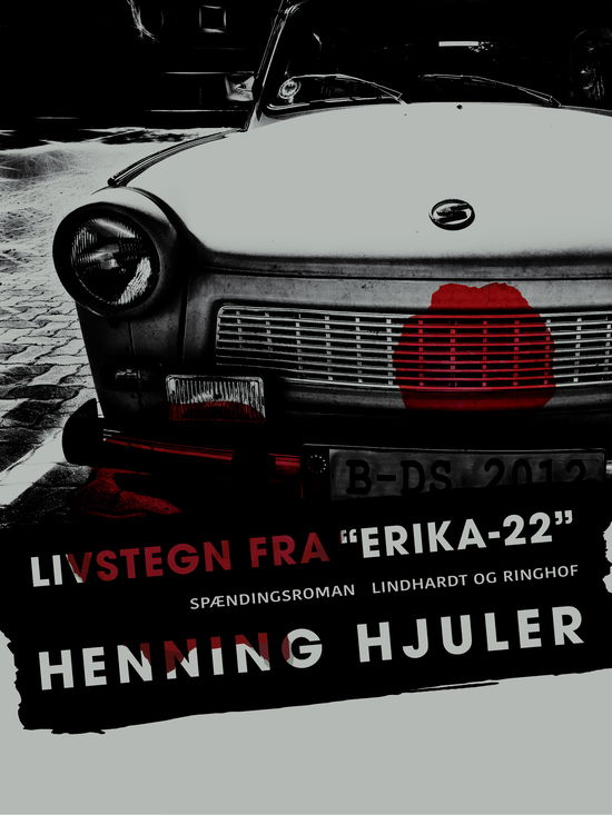 Livstegn fra "Erika-22" - Henning Hjuler - Boeken - Saga - 9788711827871 - 11 oktober 2017