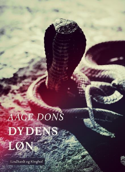 Cover for Aage Dons · Dydens løn (Sewn Spine Book) [2nd edition] (2017)
