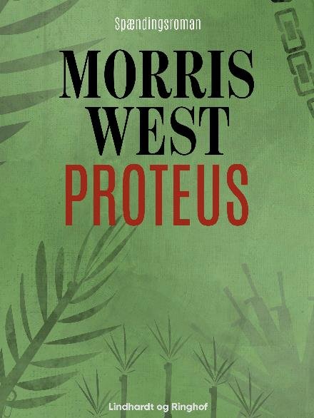 Cover for Morris West · Proteus (Sewn Spine Book) [1.º edición] (2018)