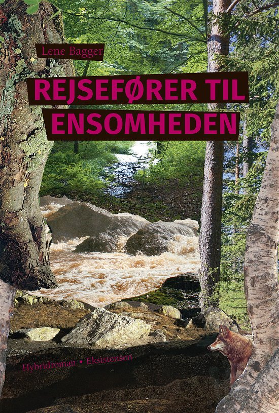 Cover for Lene Bagger · Rejsefører til ensomheden (Sewn Spine Book) [1st edition] (2020)