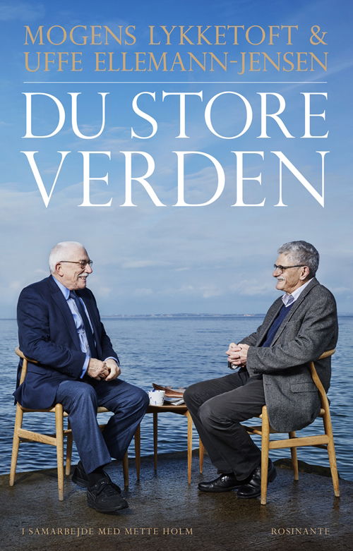 Cover for Mette Holm; Mogens Lykketoft; Uffe Ellemann-Jensen · Du store verden (Bound Book) [1.º edición] (2018)