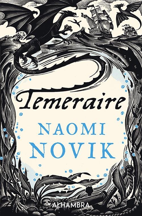 Cover for Naomi Novik · Temeraire (Hæftet bog) [1. udgave] (2016)